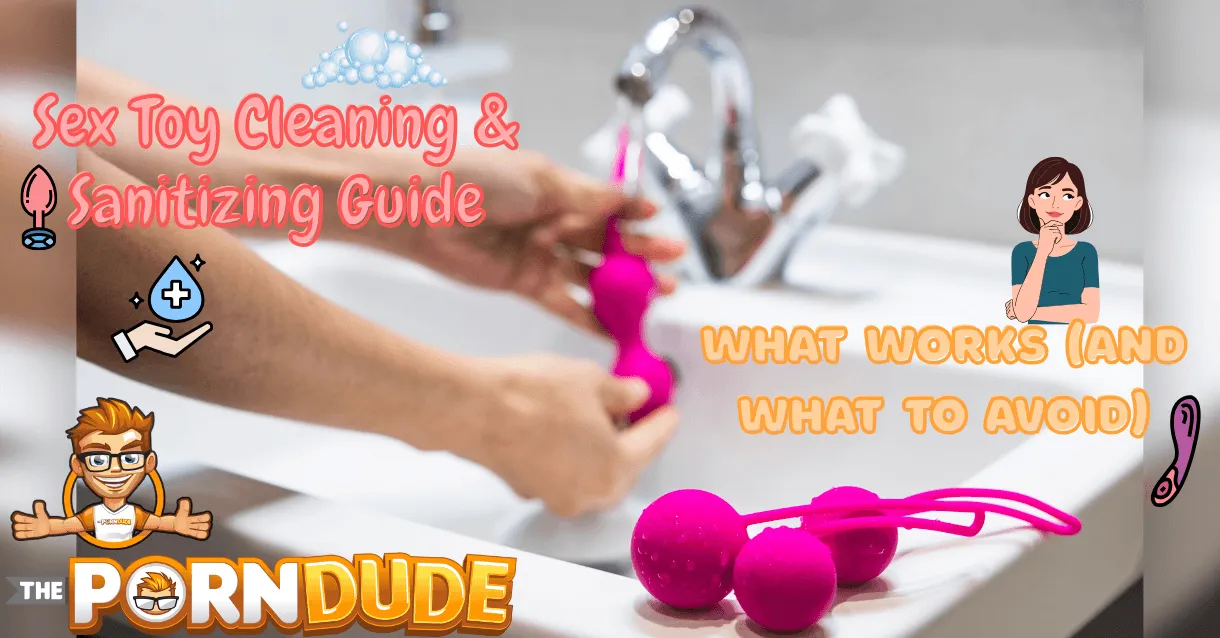 Sex-Toy-Cleaning-Sanitizing-Guide-What-Works-and-What-to-Avoidpng
