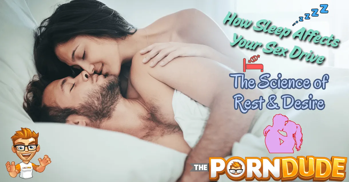 How-Sleep-Affects-Your-Sex-Drive-The-Science-of-Rest-Desirepng