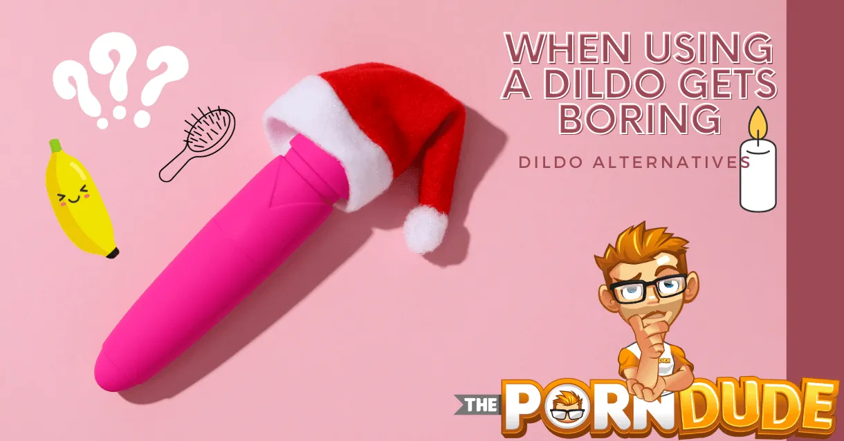 strangely-intriguing-unusual-items-women-have-used-as-dildospng