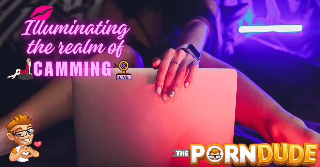The-Illuminating-Realm-of-Camming-An-Insiders-Peek-from-ThePornDude1png