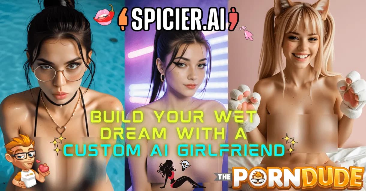 Spicier.com: Build Your Wet Dream with a Custom AI Girlfriend