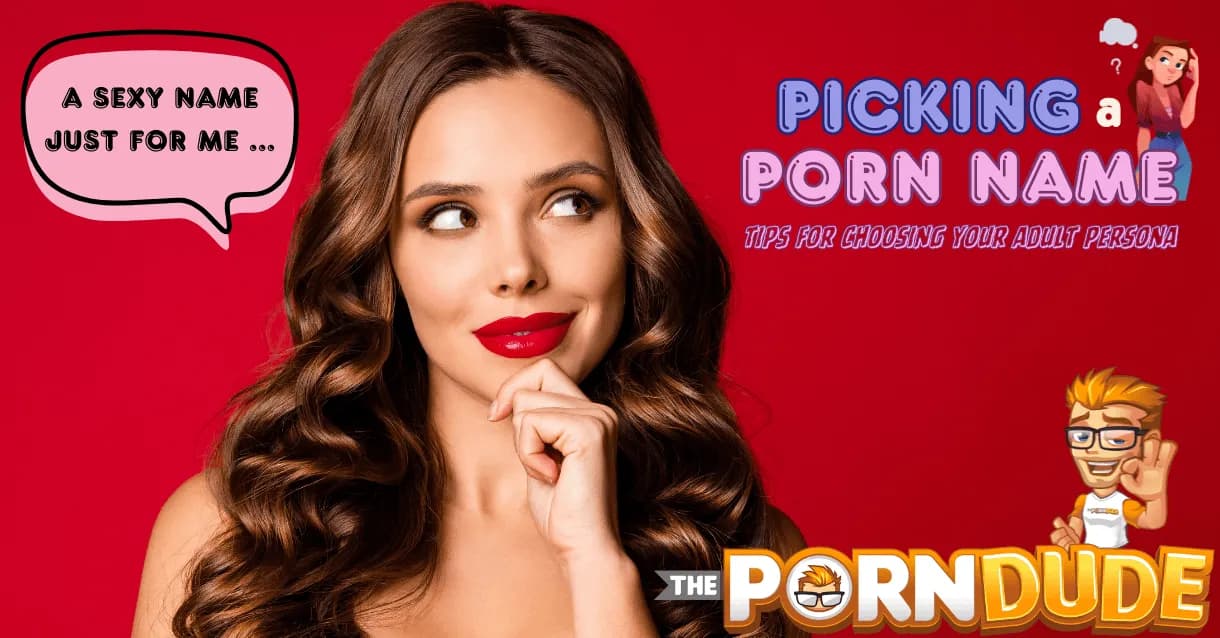 Picking-a-Porn-Name-Pro-Tips-for-Choosing-Your-Adult-Film-Persona1png