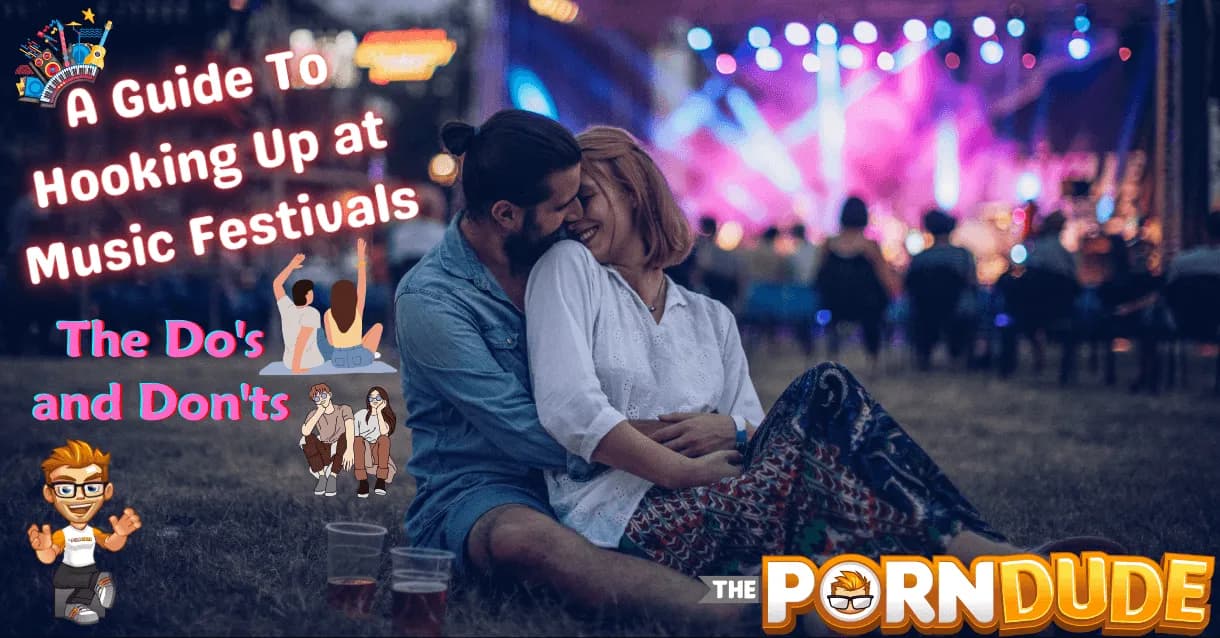 A-Guide-To-Hooking-Up-At-Music-Festivals-The-Dos-And-Dontspng