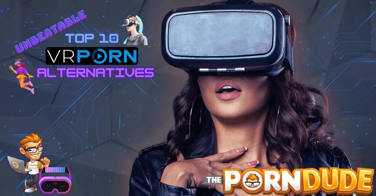 Searching-For-High-Quality-Virtual-Reality-Porn-Top-10-Unbeatable-Alternatives-to-VRPorn1png