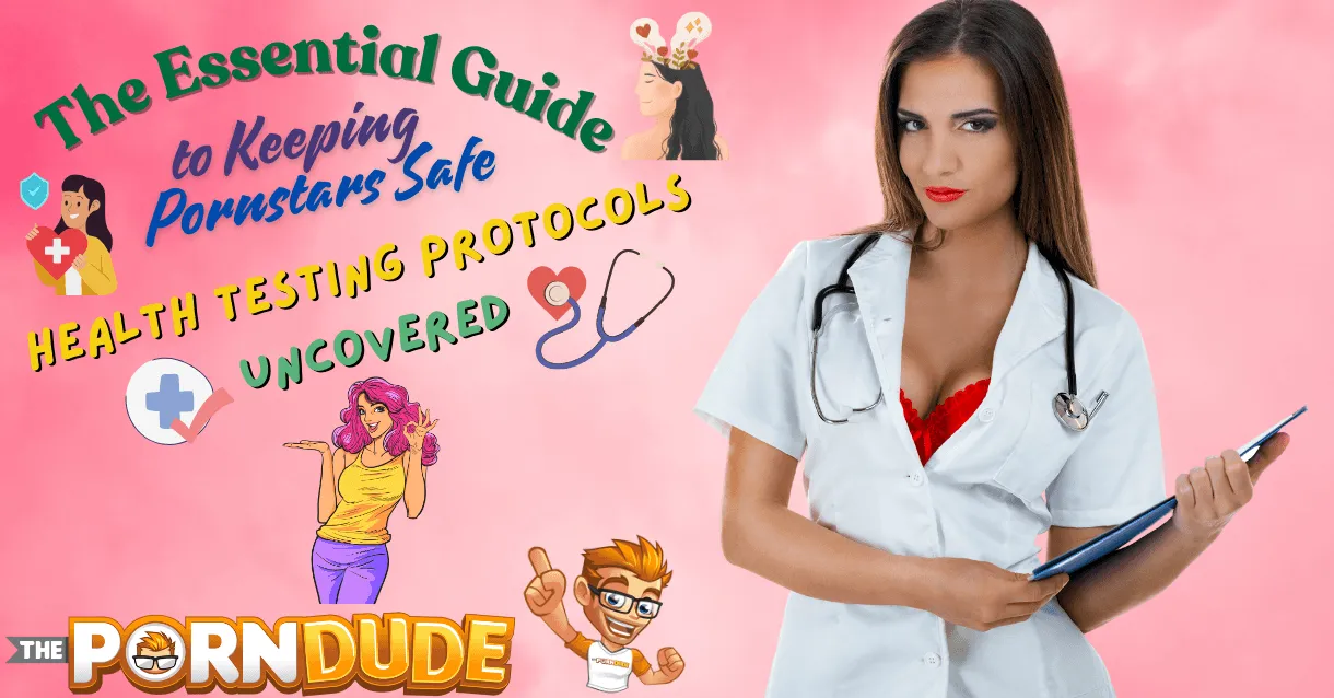 The-Essential-Guide-to-Keeping-Pornstars-Safe-Health-Testing-Protocols-Uncoveredpng
