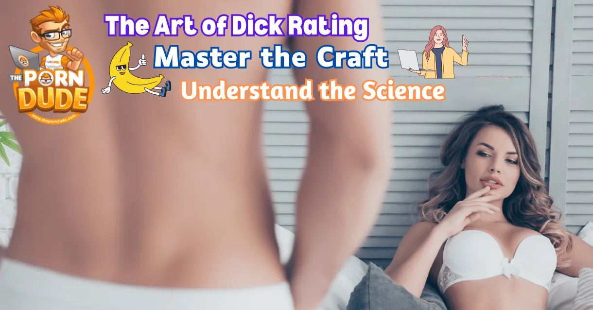The-Art-of-Dick-Rating-Master-the-Craft-Understand-the-Science1png
